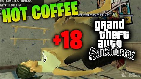 gta sa hot coffee|GTA San Andreas Hot Coffee Mod v2 Mod